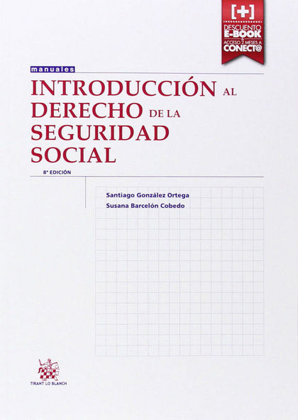 INTRODUCCIÓN AL DERECHO DE LA SEGURIDAD SOCIAL 8ª EDICIÓN 2014.