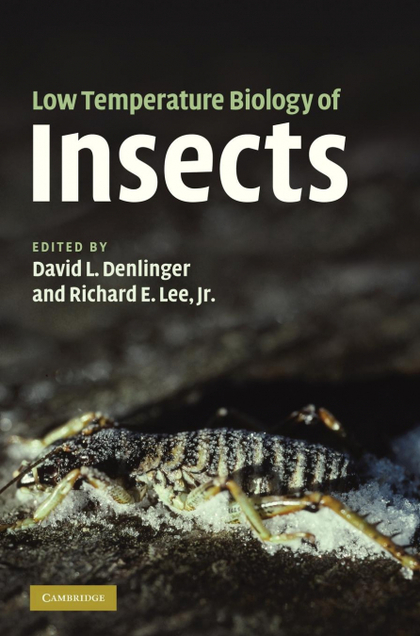 LOW TEMPERATURE BIOLOGY OF INSECTS