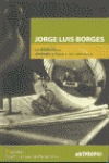 JORGE LUIS BORGES LA BIBLIOTECA SIMBOLO Y FIGURA
