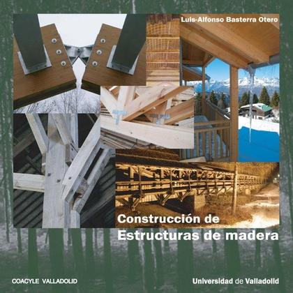 CONSTRUCCIÓN DE ESTRUCTURAS DE MADERA. EBOOK