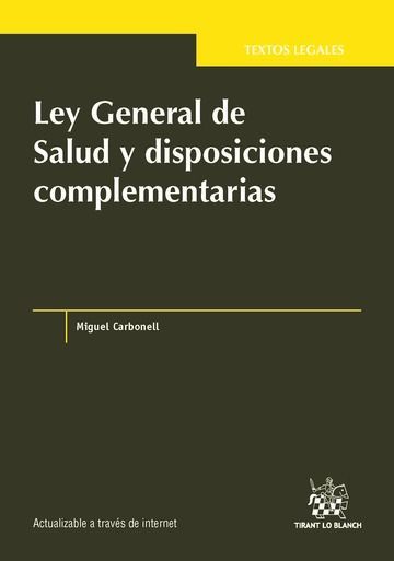 LEY GENERAL DE SALUD Y DISPOSICIONES COMPLEMENTARIAS