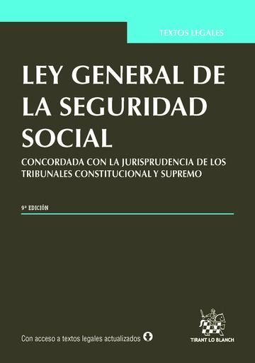 LEY GENERAL DE LA SEGURIDAD SOCIAL 9ª EDICIÓN 2015