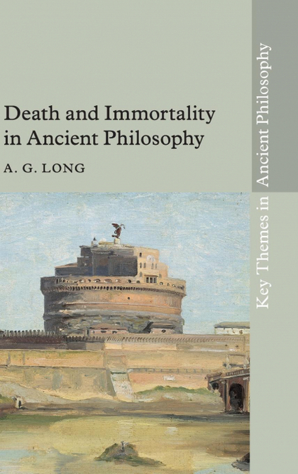 DEATH AND IMMORTALITY IN ANCIENT PHILOSOPHY
