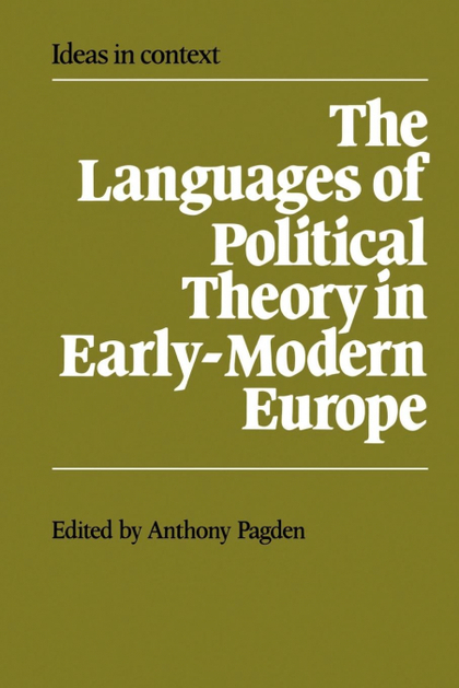 THE LANGUAGES OF POLITICAL THEORY IN EARLY-MODERN EUROPE