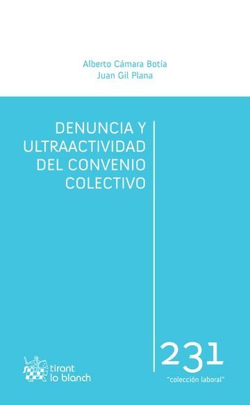 DENUNCIA Y ULTRAACTIVIDAD DEL CONVENIO COLECTIVO