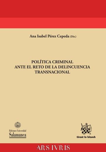 POLÍTICA CRIMINAL ANTE EL RETO DE LA DELINCUENCIA TRANSNACIONAL
