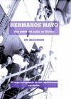 HERMANOS MAYO. UNA VISIÓN DEL EXILIO EN MÉXICO