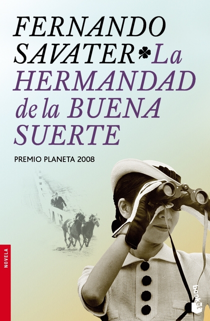 LA HERMANDAD DE LA BUENA SUERTE. PREMIO PLANETA 2008