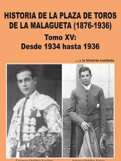 HISTORIA DE LA PLAZA DE TOROS DE LA MALAGUETA (1876-1936)
