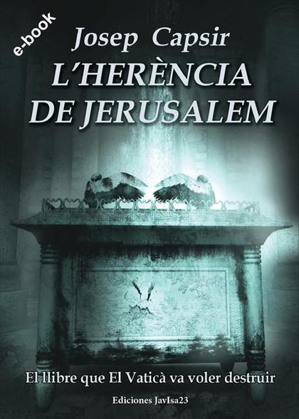 L'HERÈNCIA DE JERUSALEM