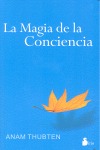 LA MAGIA DE LA CONCIENCIA