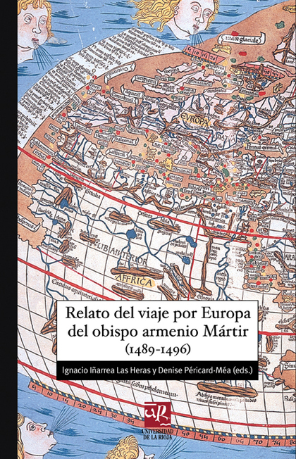 RELATO DEL VIAJE POR EUROPA DEL OBISPO ARMENIO MÁRTIR (1489-1496)