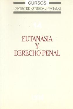 EUTANASIA Y DERECHO PENAL