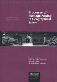 CC/191-PROCESSES OF HERITAGE MAKING IN GEOGRAPHICAL SPACE
