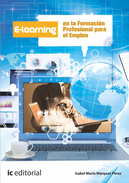 E-LEARNING EN LA FORMACIÓN PROFESIONAL PARA EL EMPLEO.