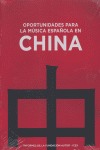 OPORTUNIDADES PARA LA MÚSICA ESPAÑOLA EN CHINA