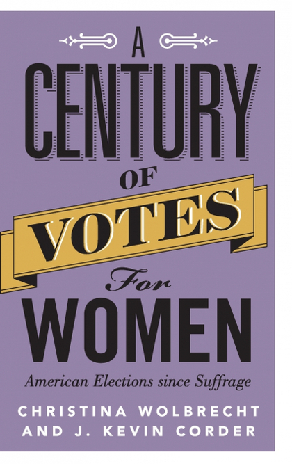 A CENTURY OF VOTES FOR WOMEN