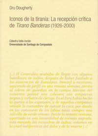 VI/6-ICONOS DE LA TIRANÍA: LA RECEPCIÓN CRÍTICA DE TIRANO BANDERAS (1926-2000)
