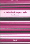 LA TELEVISIÓ ESPECTACLE