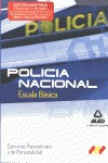 POLICÍA NACIONAL, ESCALA BÁSICA. EJERCICIOS PSICOTÉCNICOS Y DE PERSONALIDAD