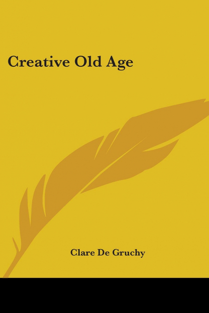 CREATIVE OLD AGE