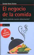 EL NEGOCIO DE LA COMIDA, TERCERA EDICIÓN AMPLIADA