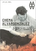 CHEMA ALVARGONZALEZ. MEHR LICHT (MÉS LLUM / MÁS LUZ / MORE LIGHT)