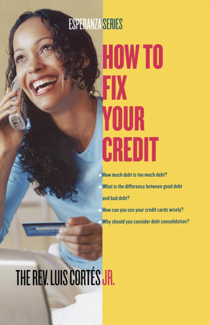 HOW TO FIX YOUR CREDIT