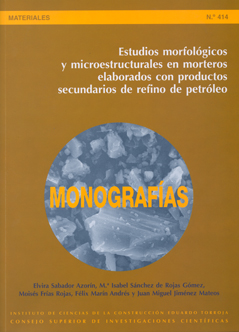 ESTUDIOS MORFOLÓGICOS Y MICROESTRUCTURALES EN MORTEROS ELABORADOS CON PRODUCTOS SECUNDARIOS DE