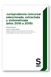 JURISPRUDENCIA CONCURSAL SELECCIONADA, EXTRACTADA Y SISTEMATIZADA (AÑOS 2016 A 2