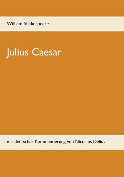 JULIUS CAESAR                                                                   MIT DEUTSCHER K