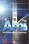 AMI 3, CIVILIZACIONES INTERNAS (RUSTICA)