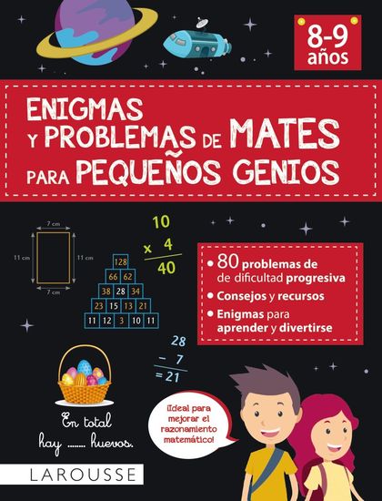 ENIGMAS Y PROBLEMAS DE MATES PARA PEQUEÑOS GENIOS (8-9 AÑOS).