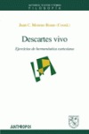 DESCARTES VIVO: EJERCICIOS DE HERMENÉUTICA CARTESIANA