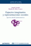 ESPACIOS IMAGINARIOS Y REPRESENTACIONES SOCIALES: APORTES DESDE LATINOAMÉRICA
