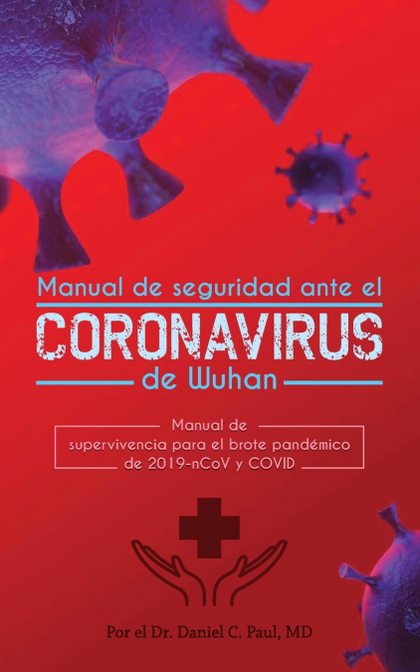 MANUAL DE SEGURIDAD ANTE EL CORONAVIRUS DE WUHAN