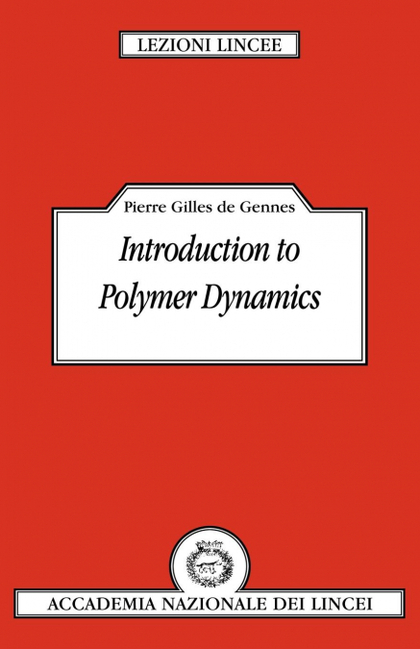 INTRODUCTION TO POLYMER DYNAMICS