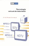 TECNOLOGÍA ACTUAL DE TELEVISIÓN