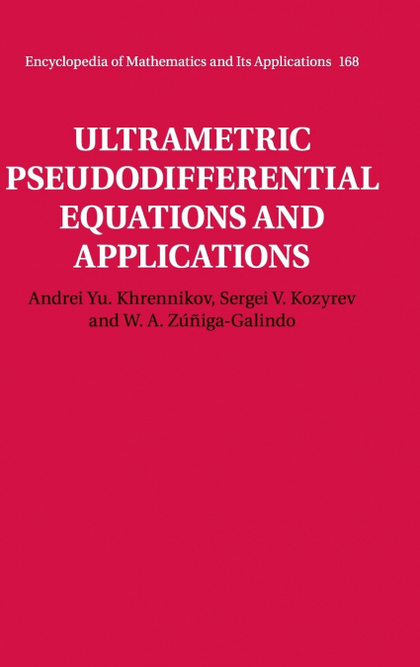 ULTRAMETRIC PSEUDODIFFERENTIAL EQUATIONS AND APPLICATIONS
