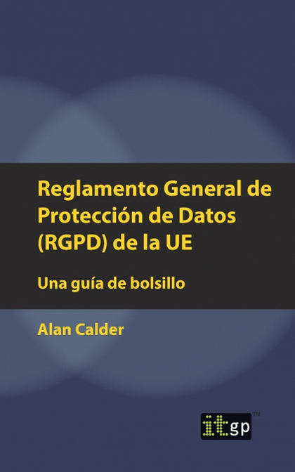 REGLAMENTO GENERAL DE PROTECCIÓN DE DATOS (RGPD) DE LA UE
