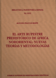 EL ARTE RUPESTRE PREHISÓRICO DE ÁFRICA NORORIENTAL : NUEVAS TEORÍAS Y METODOLOGÍAS