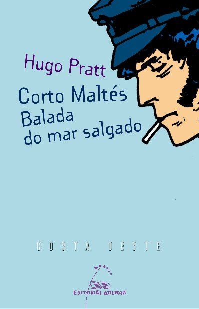 CORTO MALTES. BALADA DO MAR SALGADO