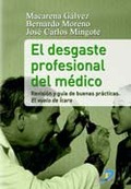 EL DESGASTE PROFESIONAL DEL MÉDICO. REVISIÓN Y GUÍA DE BUENAS PRÁCTICAS