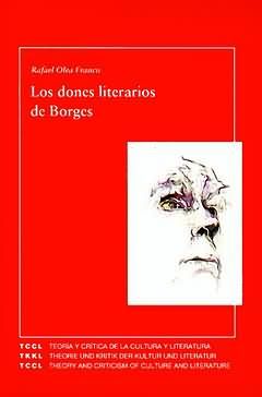 LOS DONES LITERARIOS DE BORGES