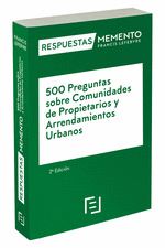 500 PREGUNTAS COMUNIDADES PROPIETARIOS Y ARRENDAMIENTOS URB