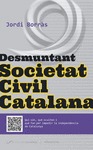 DESMUNTANT SOCIETAT CIVIL CATALANA.