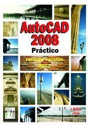 AUTOCAD 2008: CURSO PRÁCTICO