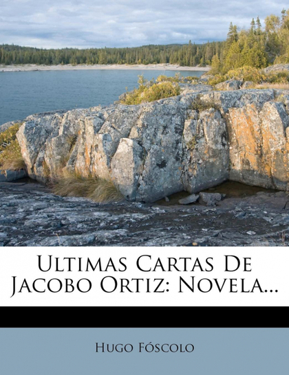 ULTIMAS CARTAS DE JACOBO ORTIZ