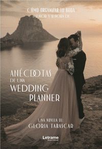 ANÉCDOTAS DE UNA WEDDING PLANNER
