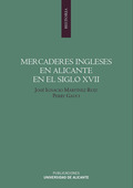 MERCADERES INGLESES EN ALICANTE EN EL SIGLO XVII